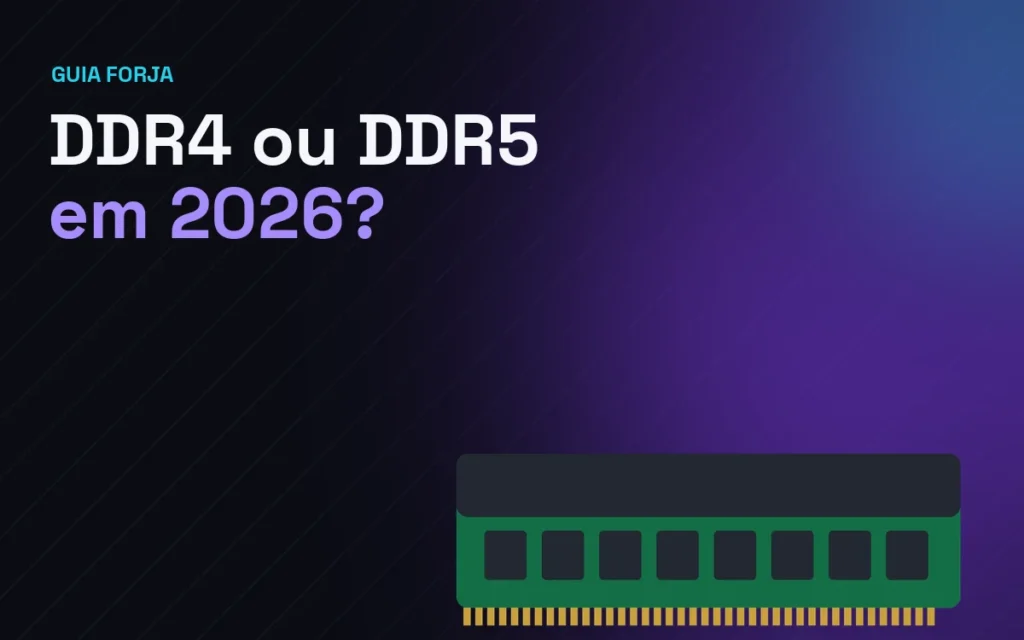 DDR4 ou DDR5 em 2026?